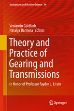 Theory and Practice of Gearing and Transmissions: In Honor of Professor Faydor L. Litvin