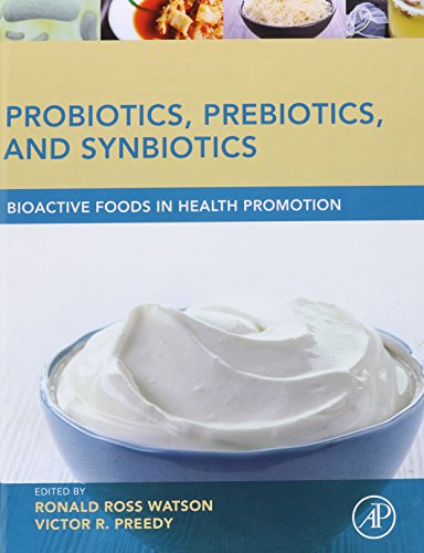 Probiotics, prebiotics, and synbiotics : bioactive foods in health promotion