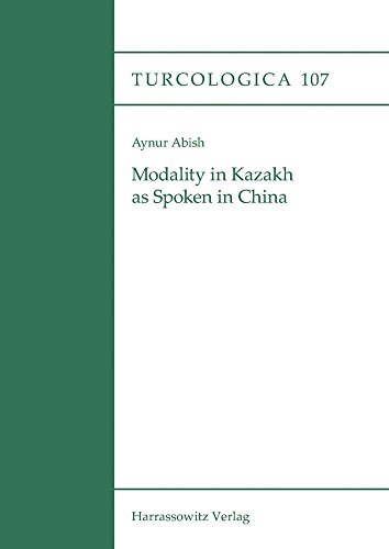Modality in Kazakh As Spoken in China
