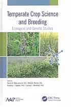 Temperate crop science and breeding : ecological and genetic studies