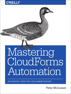 Mastering CloudForms Automation