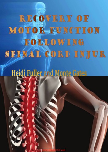 Recovery of Motor Function Following Spinal Cord Injury