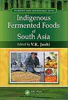 Indigenous fermented foods of South Asia