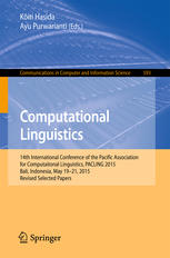 Computational Linguistics: 14th International Conference of the Pacific Association for Computaitonal Linguistics, PACLING 2015, Bali, Indonesia, May