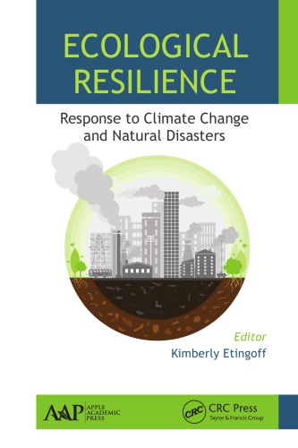 Ecological resilience : response to climate change and natural disasters