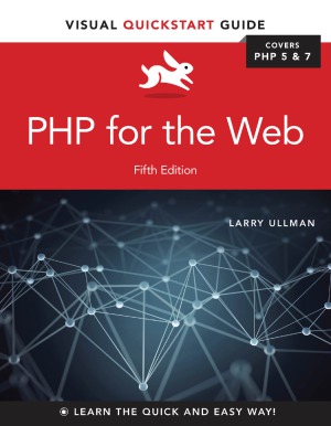 PHP for the Web  Visual QuickStart Guide