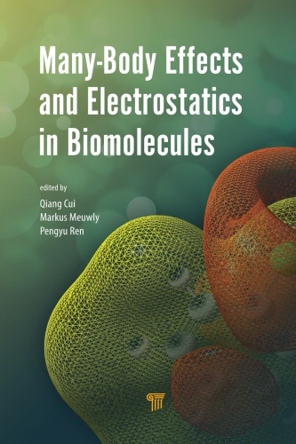 Many-body effects and electrostatics in biomolecules