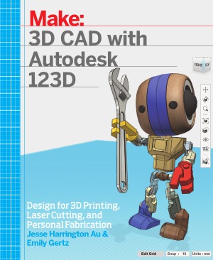 MAKE  3D CAD with Autodesk 123D