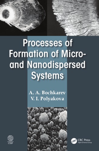 Processes of formation of micro -and nanodispersed systems