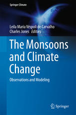 The Monsoons and Climate Change: Observations and Modeling