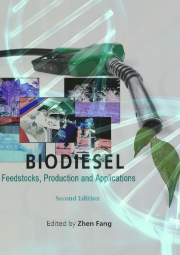 Biodiesel: Feedstocks, Production and Applications
