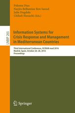 Information Systems for Crisis Response and Management in Mediterranean Countries: Third International Conference, ISCRAM-med 2016, Madrid, Spain, Oct