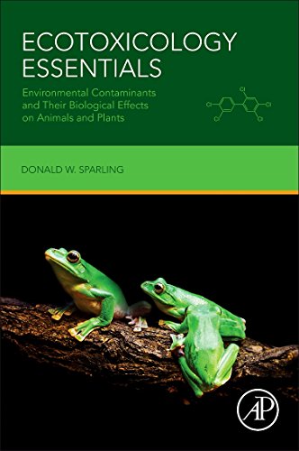 Ecotoxicology Essentials. Environmental Contaminants and their Biological Effects on Animals and Plants
