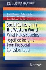 Social Cohesion in the Western World: What Holds Societies Together: Insights from the Social Cohesion Radar