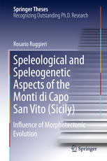 Speleological and Speleogenetic Aspects of the Monti di Capo San Vito (Sicily): Influence of Morphotectonic Evolution
