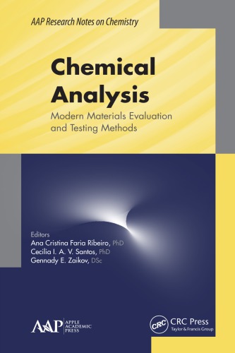 Chemical analysis: modern materials evaluation and testing methods