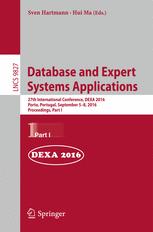 Database and Expert Systems Applications: 27th International Conference, DEXA 2016, Porto, Portugal, September 5-8, 2016, Proceedings, Part I
