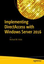 Implementing DirectAccess with Windows Server 2016