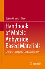 Handbook of Maleic Anhydride Based Materials: Syntheses, Properties and Applications