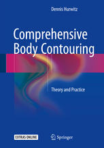 Comprehensive Body Contouring: Theory and Practice