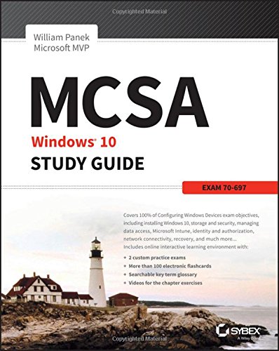 MCSA Microsoft Windows 10 Study Guide: Exam 70-697