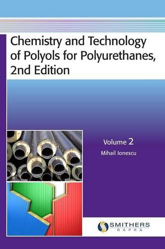 Chemistry and technology of polyols for polyurethanes