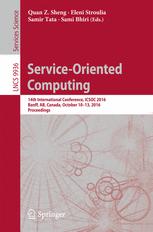 Service-Oriented Computing: 14th International Conference, ICSOC 2016, Banff, AB, Canada, October 10-13, 2016, Proceedings
