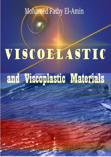 Viscoelastic and Viscoplastic Materials