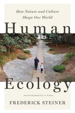 Human Ecology: How Nature and Culture Shape Our World