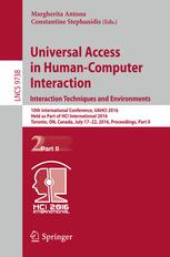 Universal Access in Human-Computer Interaction. Interaction Techniques and Environments: 10th International Conference, UAHCI 2016, Held as Part of HC