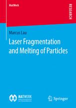 Laser Fragmentation and Melting of Particles