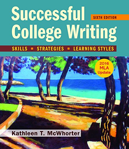 Successful College Writing with 2016 MLA Update