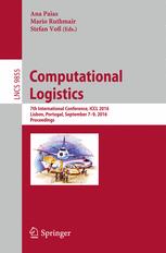 Computational Logistics: 7th International Conference, ICCL 2016, Lisbon, Portugal, September 7-9, 2016, Proceedings