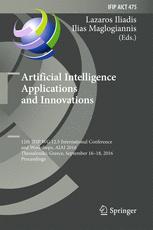 Artificial Intelligence Applications and Innovations: 12th IFIP WG 12.5 International Conference and Workshops, AIAI 2016, Thessaloniki, Greece, Septe