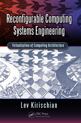Reconfigurable computing systems engineering: virtualization of computing architecture