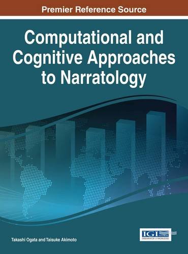 Computational and Cognitive Approaches to Narratology