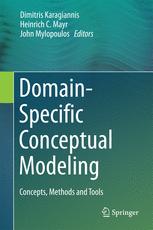Domain-Specific Conceptual Modeling: Concepts, Methods and Tools