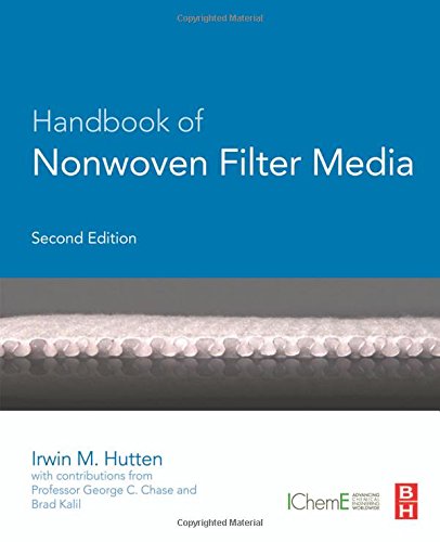 Handbook of Nonwoven Filter Media, Second Edition