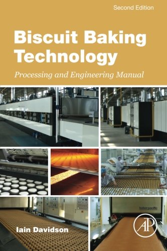 Biscuit baking technology : processing and engineering manual