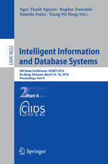 Intelligent Information and Database Systems: 8th Asian Conference, ACIIDS 2016, Da Nang, Vietnam, March 14-16, 2016, Proceedings, Part II