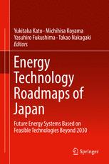 Energy Technology Roadmaps of Japan: Future Energy Systems Based on Feasible Technologies Beyond 2030