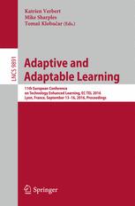 Adaptive and Adaptable Learning: 11th European Conference on Technology Enhanced Learning, EC-TEL 2016, Lyon, France, September 13-16, 2016, Proceedin