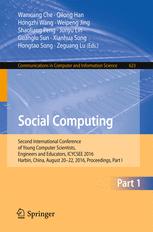 Social Computing: Second International Conference of Young Computer Scientists, Engineers and Educators, ICYCSEE 2016, Harbin, China, August 20-22, 20