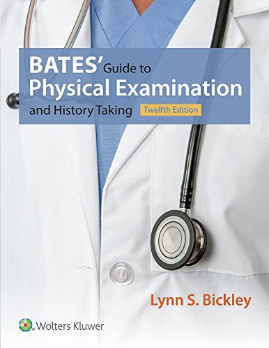 Bates’ Guide to Physical Examination and History Taking