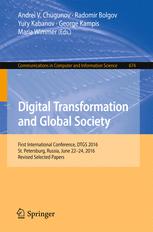 Digital Transformation and Global Society: First International Conference, DTGS 2016, St. Petersburg, Russia, June 22-24, 2016, Revised Selected Paper