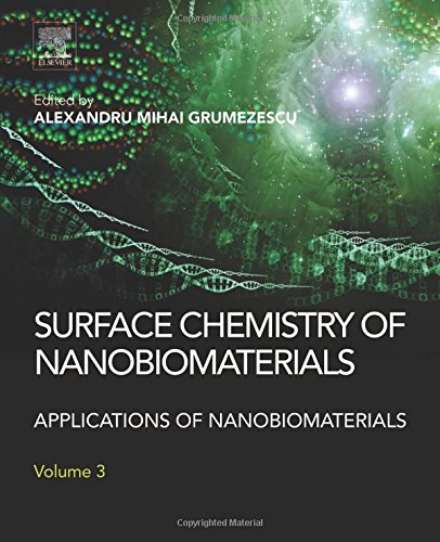 Surface Chemistry of Nanobiomaterials. Applications of Nanobiomaterials Volume 3