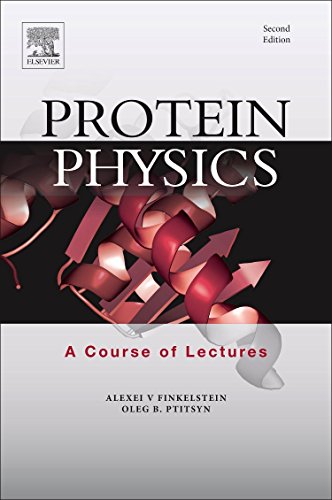 Protein Physics. A Course of Lectures