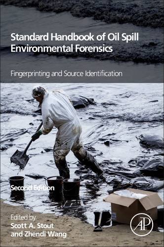 Standard Handbook Oil Spill Environmental Forensics, Second Edition: Fingerprinting and Source Identification