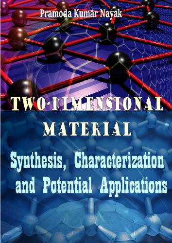 Two-dimensional Material: Synthesis, Characterization and Potential Applications