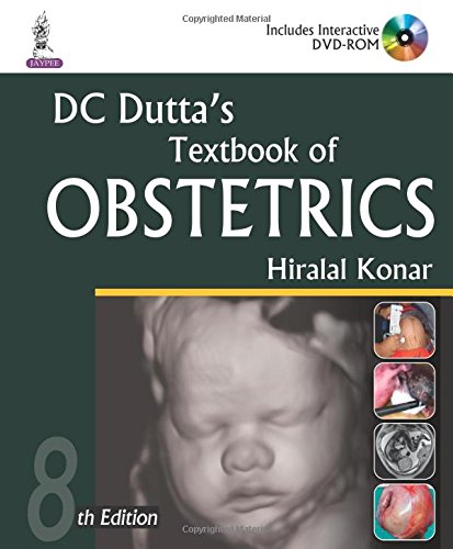 DC Duttas Textbook of Obstetrics: Including Perinatology and Contraception